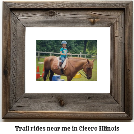 trail rides near me in Cicero, Illinois